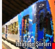 İstasyon Şiirleri 